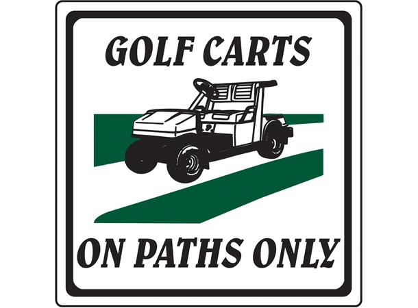 12" x 12" Aluminum Sign-Golf Carts on Paths Only SG10310